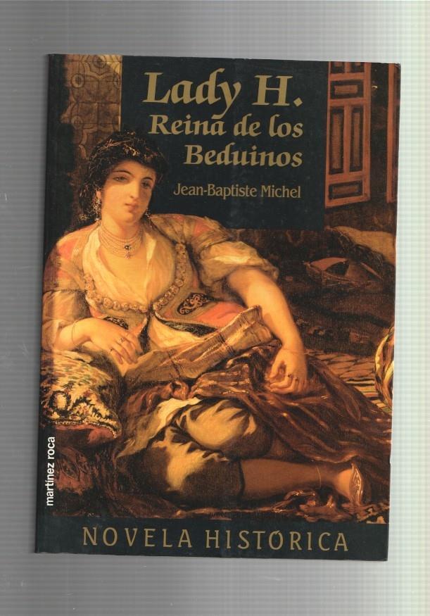 Lady H. Reina de los Beduinos