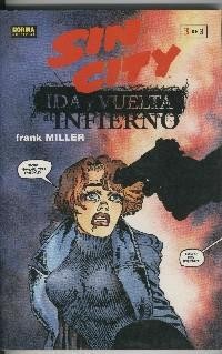 Sin City: ida y vuelta al infierno volumen 3