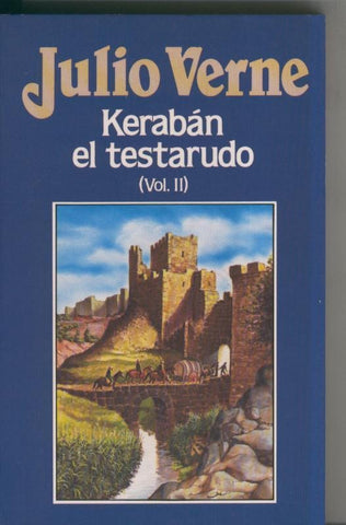 Julio Verne numero 051: Keraban el testarudo volumen II