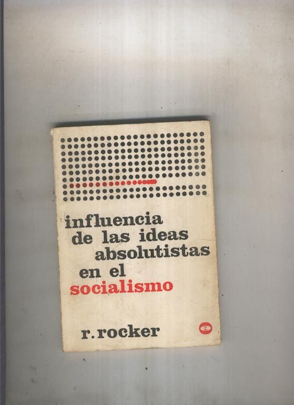 Influencia de las ideas absolutistas en el socialismo