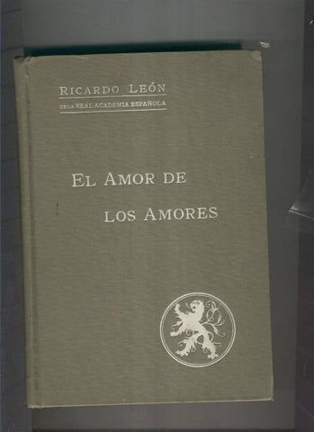 El amor de los amores. Tomo VI 