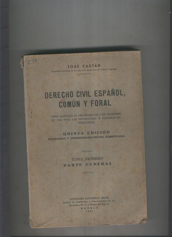 Derecho civil español, comun y floral.Tomo I parte general