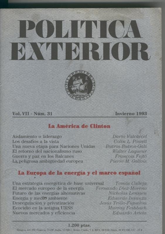 Politica exterior Vol.VII: La america de Clinton, etc