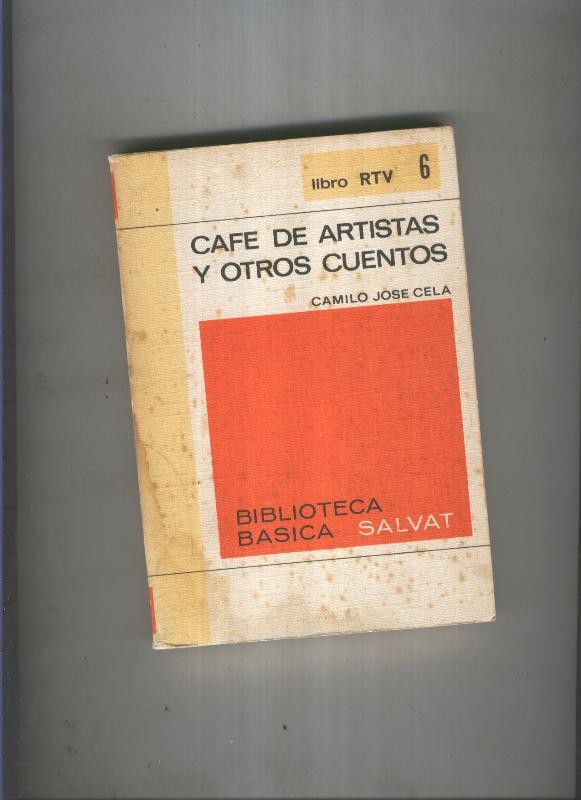 Biblioteca Basica Salvat libro RTV numero 006:Cafe de artistas y otros cuentos  (numerado 2 en interior cubierta)