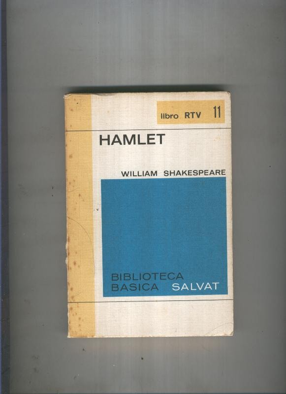 Biblioteca Basica Salvat libro RTV numero 011:Hamlet (numerado 1 en interior cubierta)