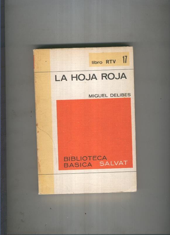 Biblioteca Basica Salvat libro RTV numero 017:La hoja roja numerado 1 en interior cubierta)