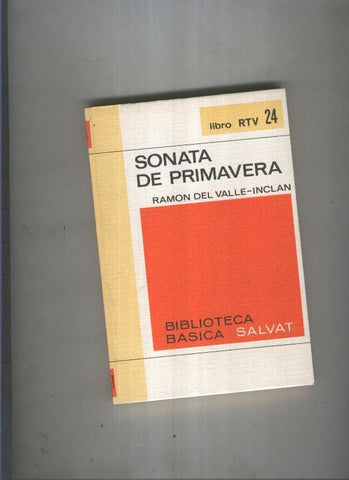 Biblioteca Basica Salvat libro RTV numero 024:Sonata de primavera (numerado 2 en interior cubierta)