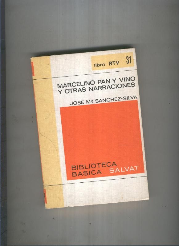 Biblioteca Basica Salvat libro RTV numero 031:Marcelino pan y vino y otras narraciones(numerado 1 en interior cubierta)