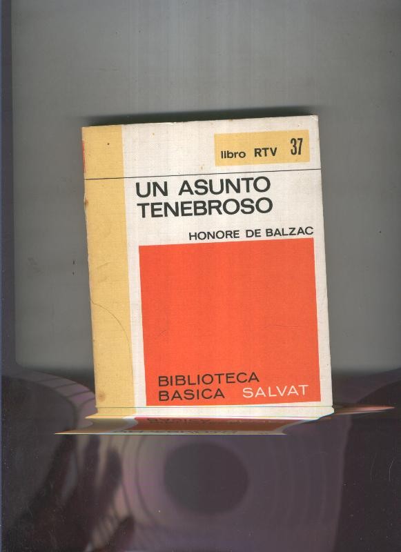 Biblioteca Basica Salvat libro RTV numero 037:Un asunto tenebroso (numerado 1 en interior cubierta)