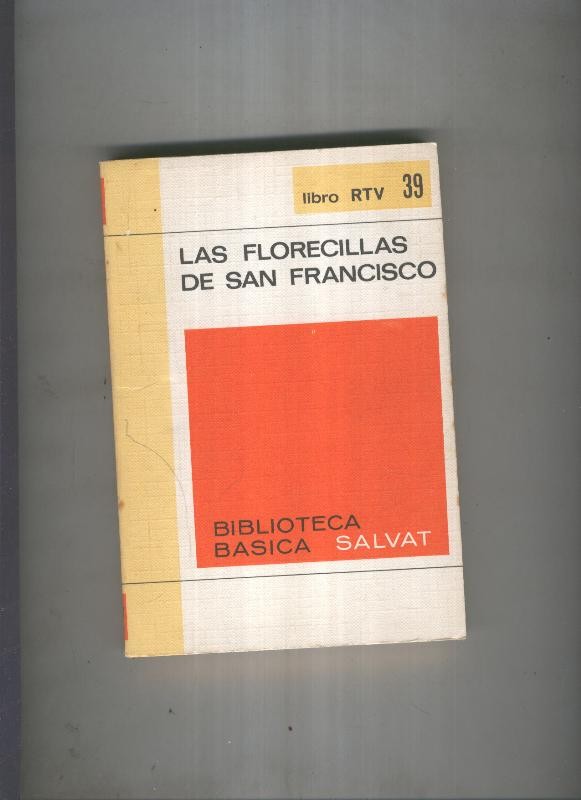 Biblioteca Basica Salvat libro RTV numero 039:Las florecillas de san francisco  (numerado 2 en interior cubierta)