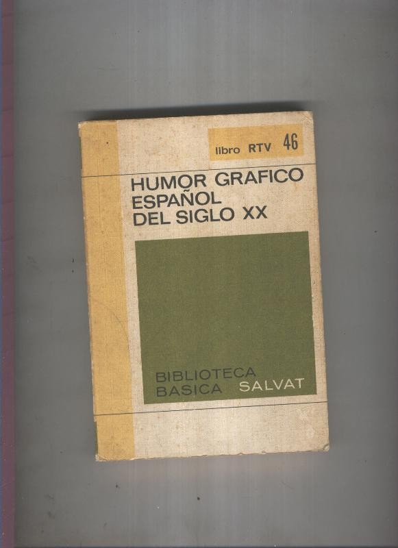 Biblioteca Basica Salvat libro RTV numero 046:Humor grafico español del siglo XX (numerado 3 en interior cubierta)