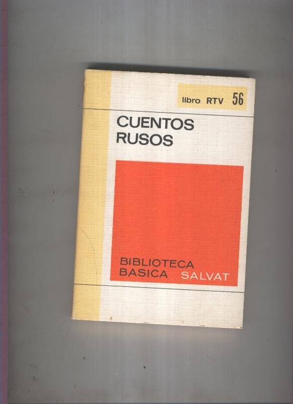 Biblioteca Basica Salvat libro RTV numero 056:Cuentos rusos (numerado 1 en interior cubierta)