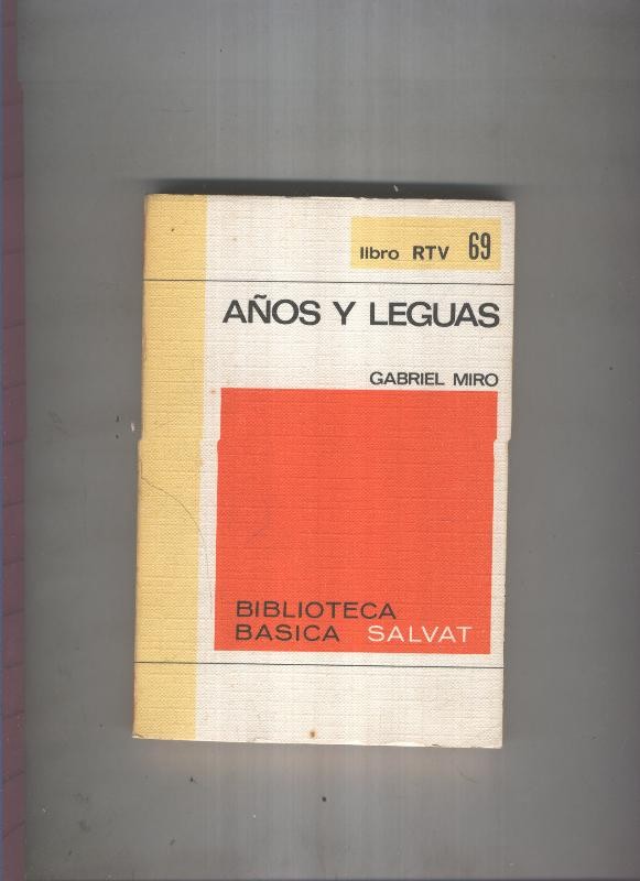 Biblioteca Basica Salvat libro RTV numero 069: Años y leguas(numerado 2 en interior cubierta)