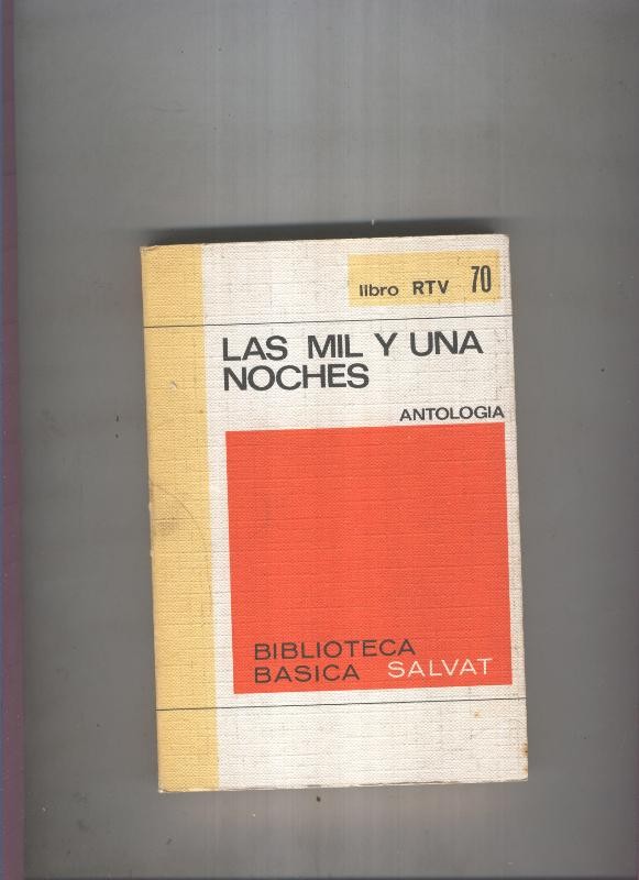 Biblioteca Basica Salvat libro RTV numero 070:Las mil y una noches (numerado 1 en interior cubierta)