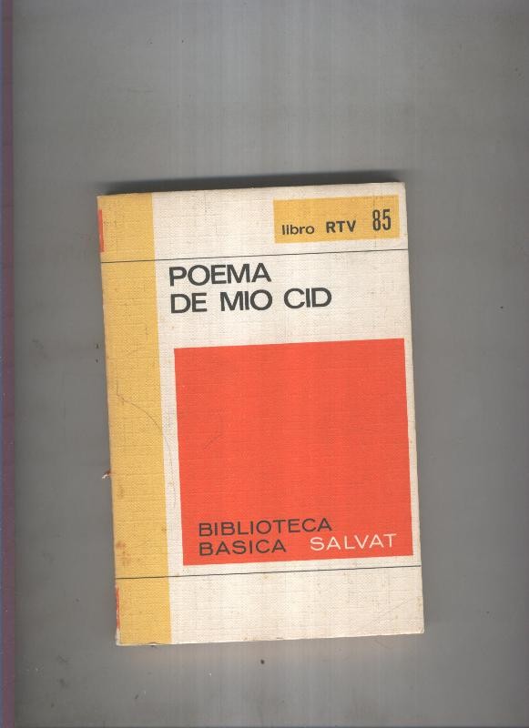 Biblioteca Basica Salvat libro RTV numero 085:Poema de mio Cid(numerado 1 en interior cubierta)