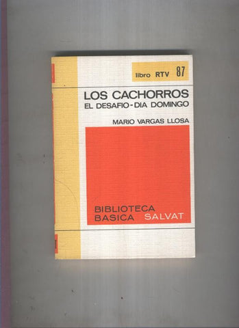 Biblioteca Basica Salvat libro RTV numero 087:Los cachorros el desafio-dia domingo (numerado 2 en interior cubierta)