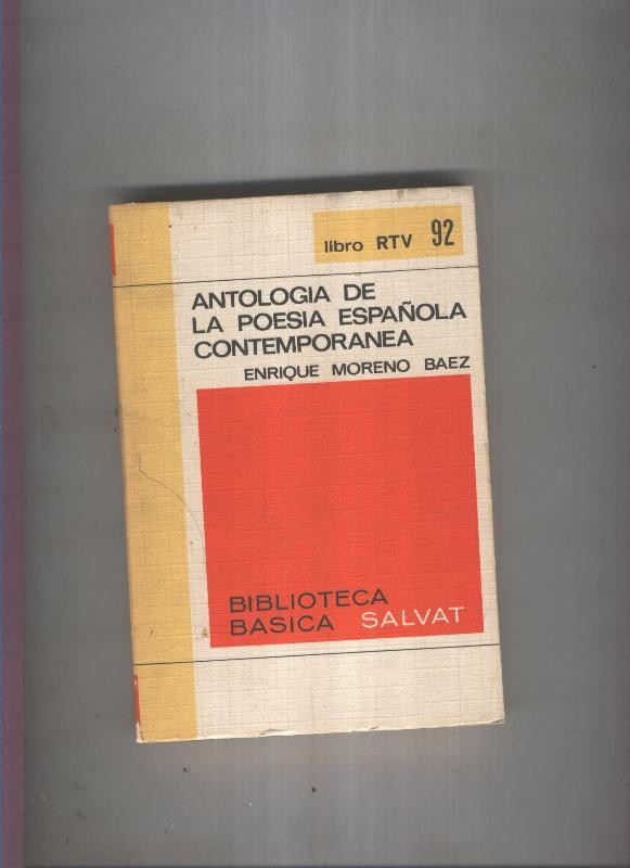 Biblioteca Basica Salvat libro RTV numero 092:Antologia de la poesia española contemporanea(numerado 1en interior cubierta)