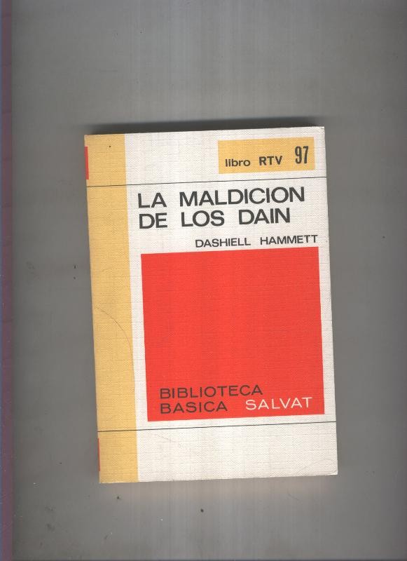 Biblioteca Basica Salvat libro RTV numero 097:La maldicion de los dain(numerado 2 en interior cubierta)