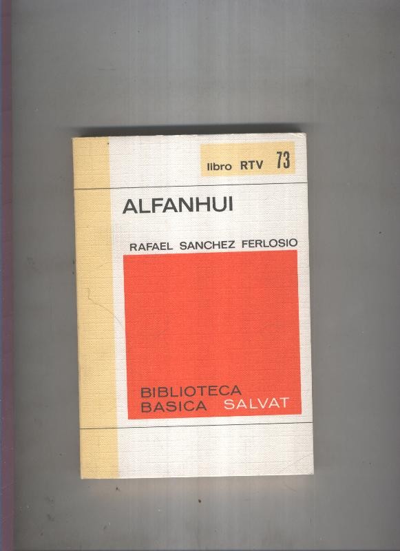 Biblioteca Basica Salvat libro RTV numero 073:Alfanhui (numerado 2 en interior cubierta)