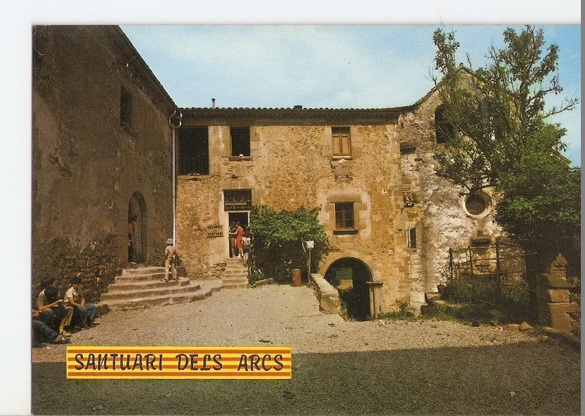 Postal 024545 : Santuari dels Arcs (Santa Pau) Girona