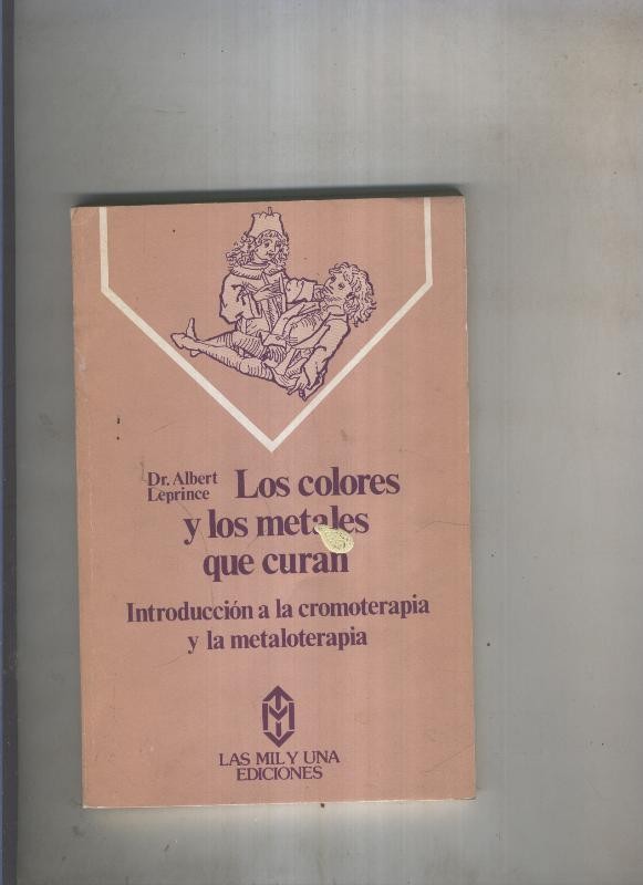 Los colores y los metales que curan