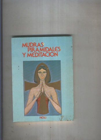 Mudras piramidales y meditacion