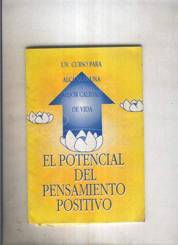 El potencial del pensamiento positivo