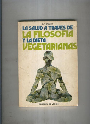 La salud a traves de la filosofia y la dieta vegetariana