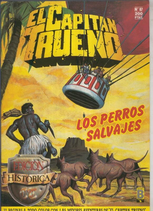 El Capitan Trueno edicion historica numero 087: los perros salvajes