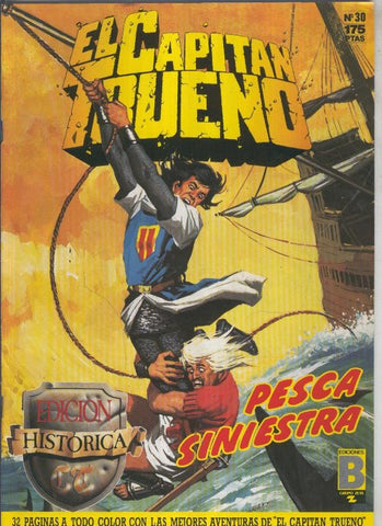 El Capitan Trueno edicion historica numero 030:Pesca siniestrauerte