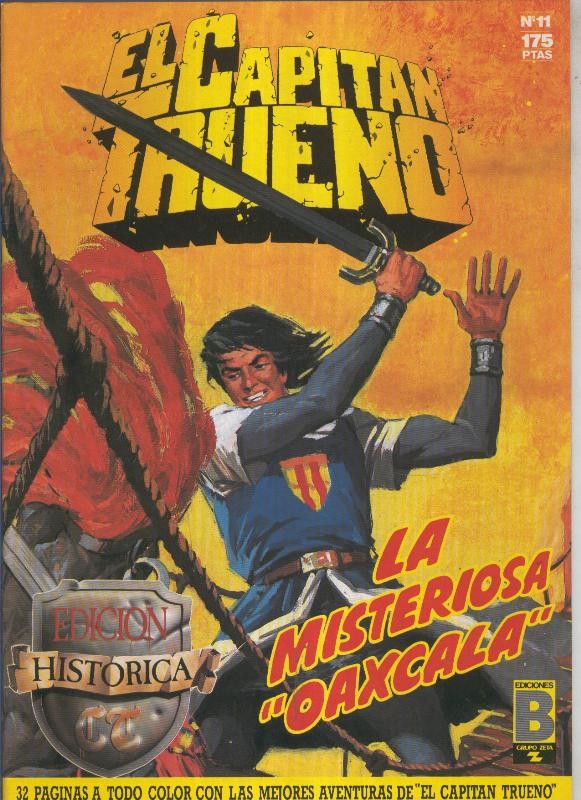 El Capitan Trueno edicion historica numero 011:La misteriosa Oaxcala