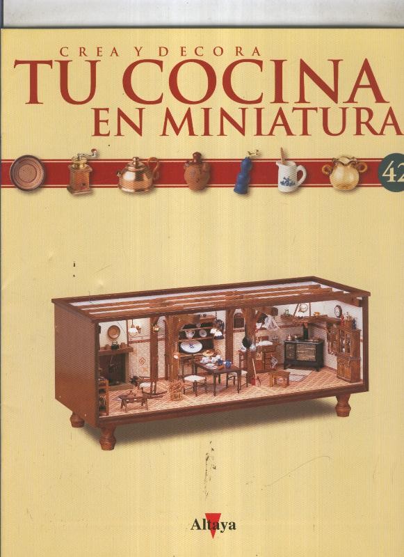 Crea y decora tu cocina en miniatura fasciculo numero 042