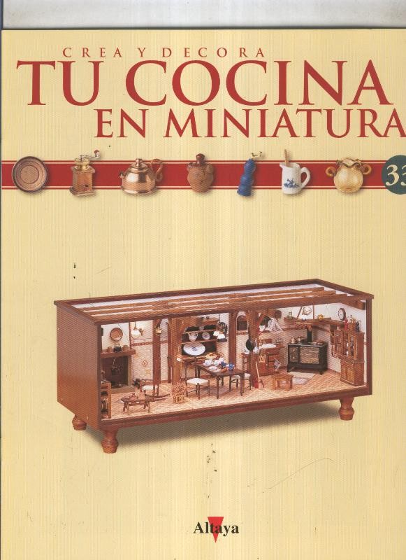 Crea y decora tu cocina en miniatura fasciculo numero 033