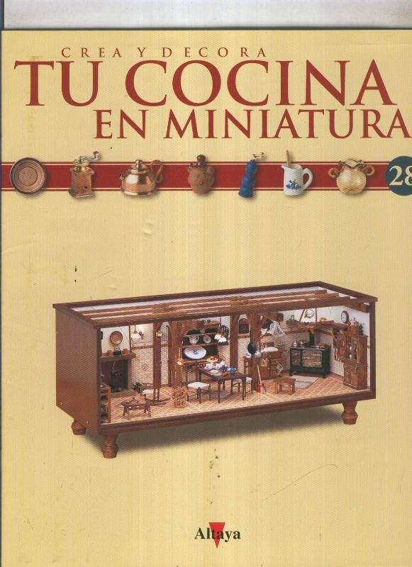 Crea y decora tu cocina en miniatura fasciculo numero 028