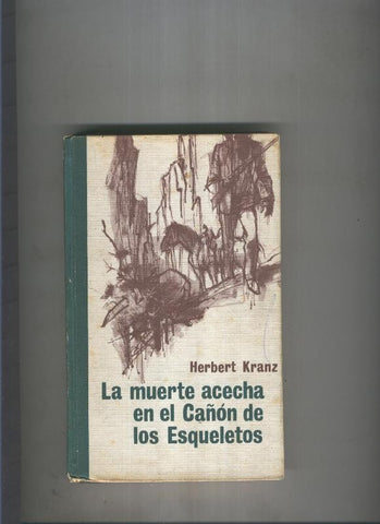 La muerte acecha en el cañon de los esqueletos