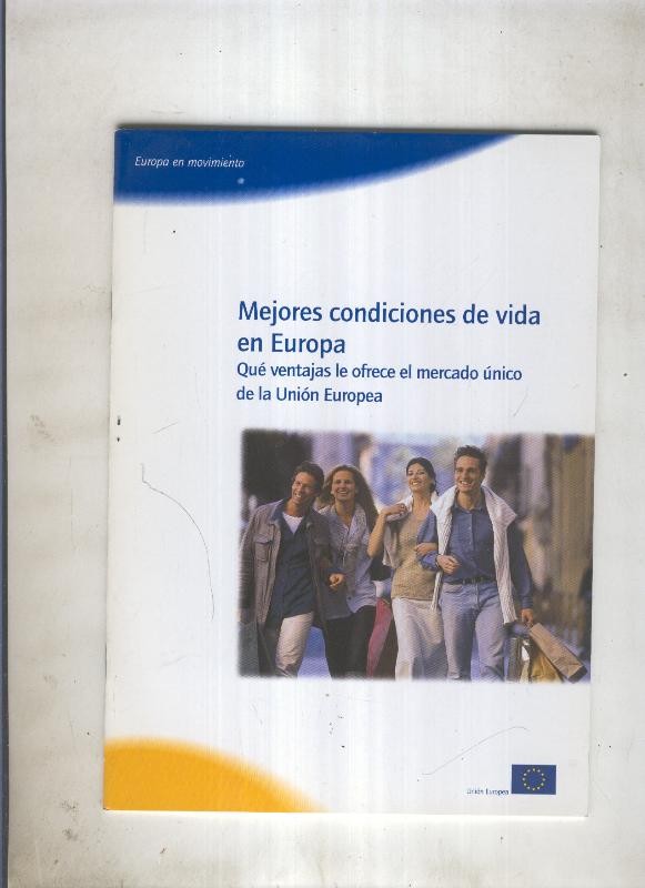 Mejoires condiciones de vida en Europa