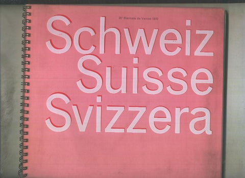 Exposicion: Schweiz Suisse Svizzera, 35º biennale de Venise 1970