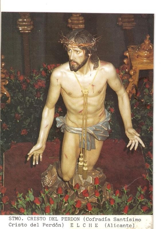 Postal 026221 : Stmo. Cristo del Perdon (Cofradia Santisimo Cristo del Perdon). Elche (Alicante)