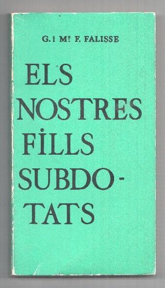 Els nostres fills subdotats