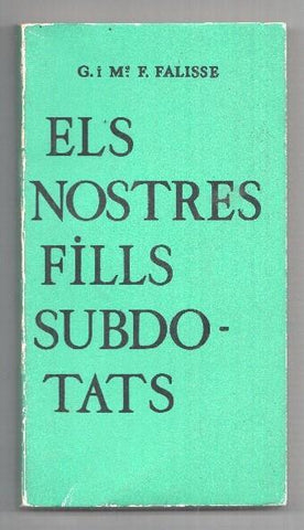 Els nostres fills subdotats