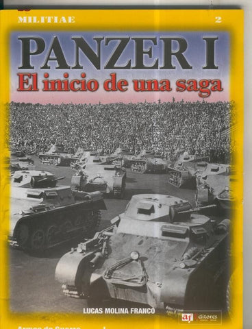 Militiae numero 2: Panzer I, el inicio de una saga