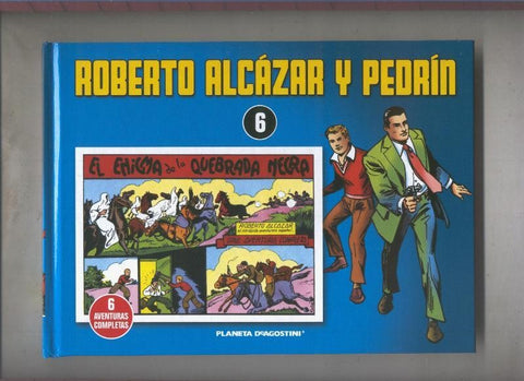 Roberto Alcazar y Pedrin volumen 06: El enigma de la quebrada negra