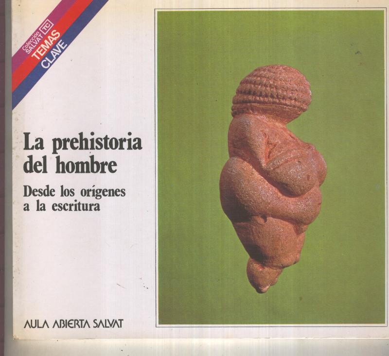 Temas Clave numero 047: La prehistoria del hombre