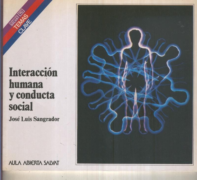 Temas Clave numero 088: Interaccion humana y conducta social