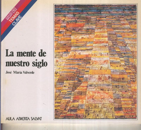 Temas Clave numero 066: La mente de nuestro siglo