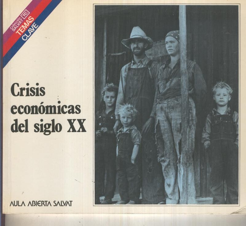 Temas Clave numero 037: Crisis economicas del siglo XX