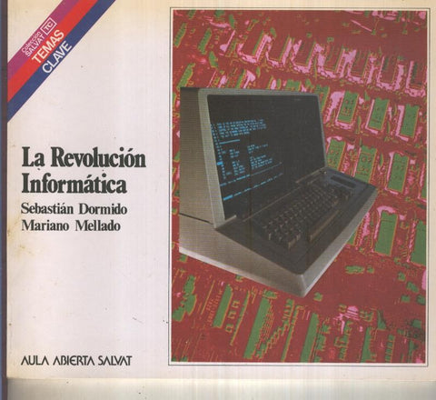 Temas Clave numero 054: La revolucion informatica