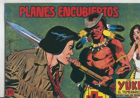 Yuki el temerario facsimil numero 103: Planes encubiertos