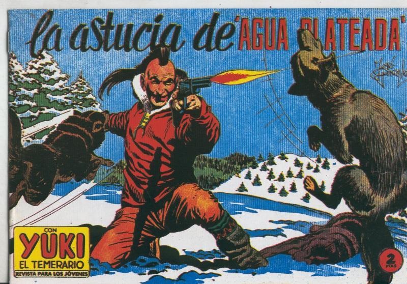 Yuki el temerario facsimil numero 106: La astucia de Agua Plateada