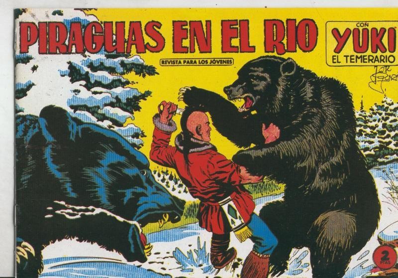 Yuki el temerario facsimil numero 107: Piraguas en el rio